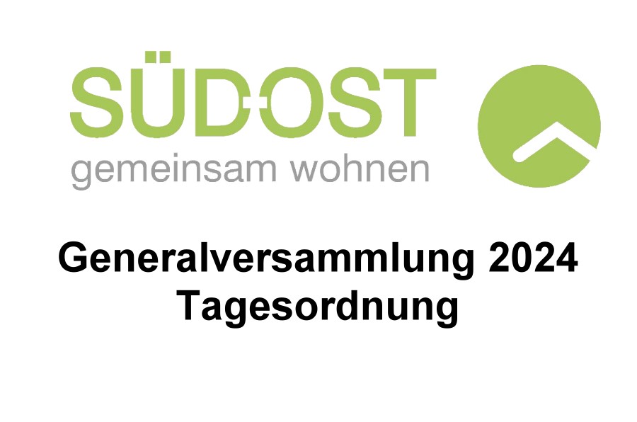 Generalversammlung Tagesordnung 2024